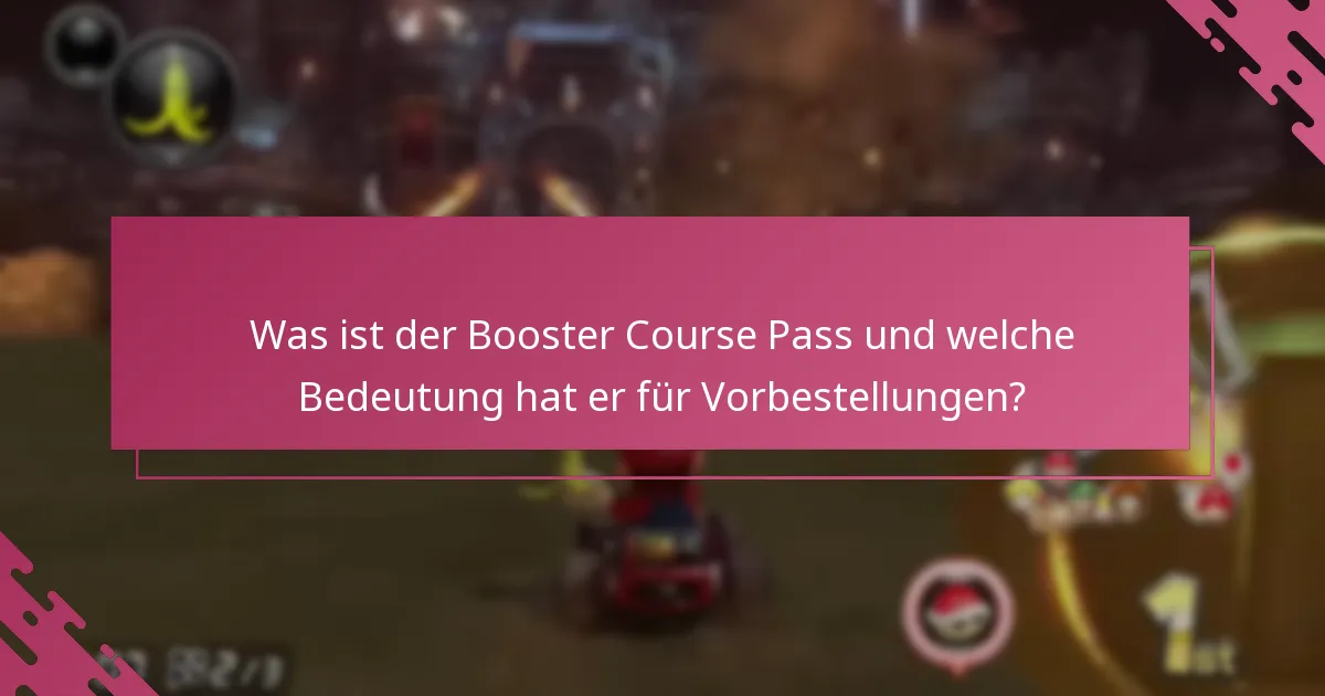 Wann kann ich meinen Booster Course Pass erwarten?