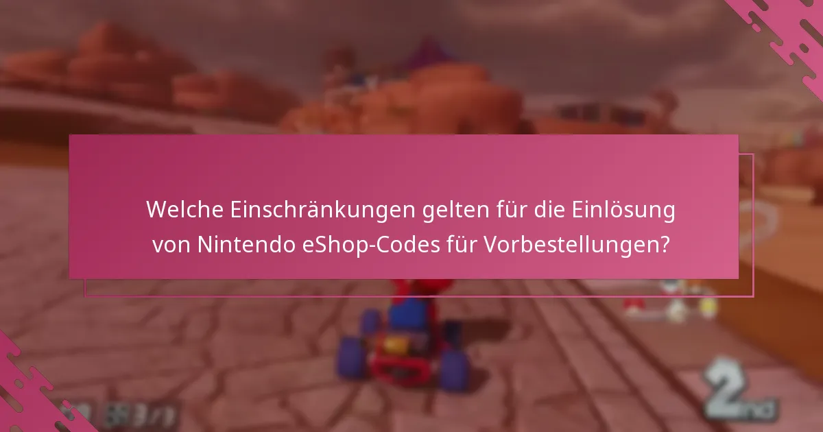 Wie schneidet die Vorbestellung von Mario Kart 8 Deluxe mit einem eShop-Code im Vergleich zu anderen Kaufoptionen ab?