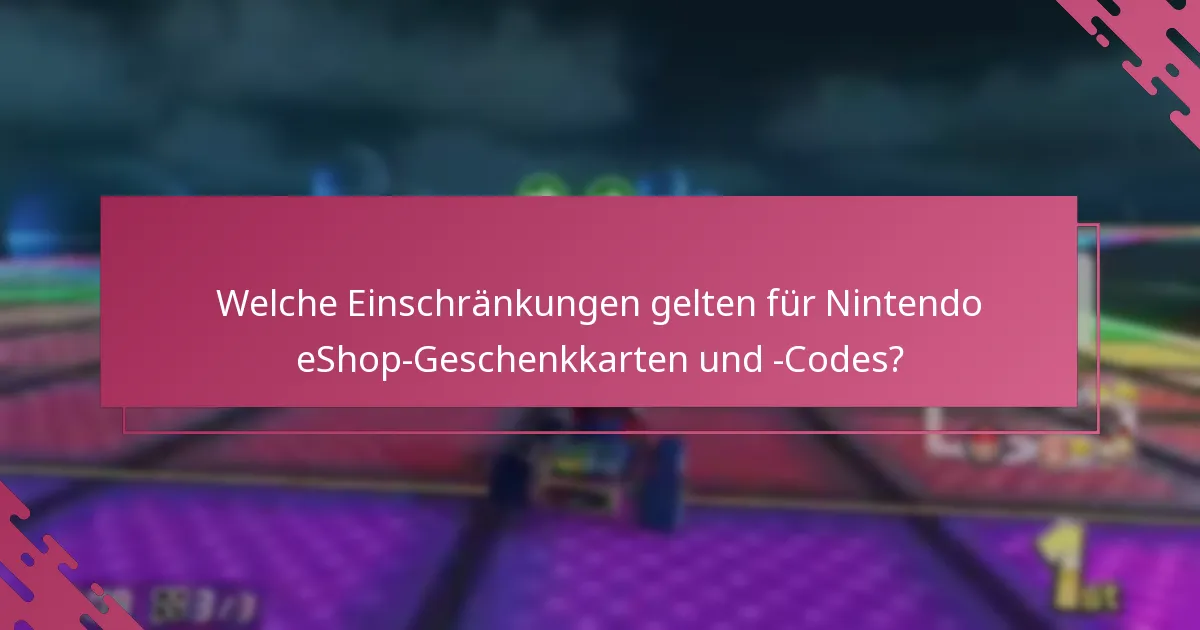 Was sind die Nutzungshinweise für eingelöste Geschenkkarten in Mario Kart 8 Deluxe?