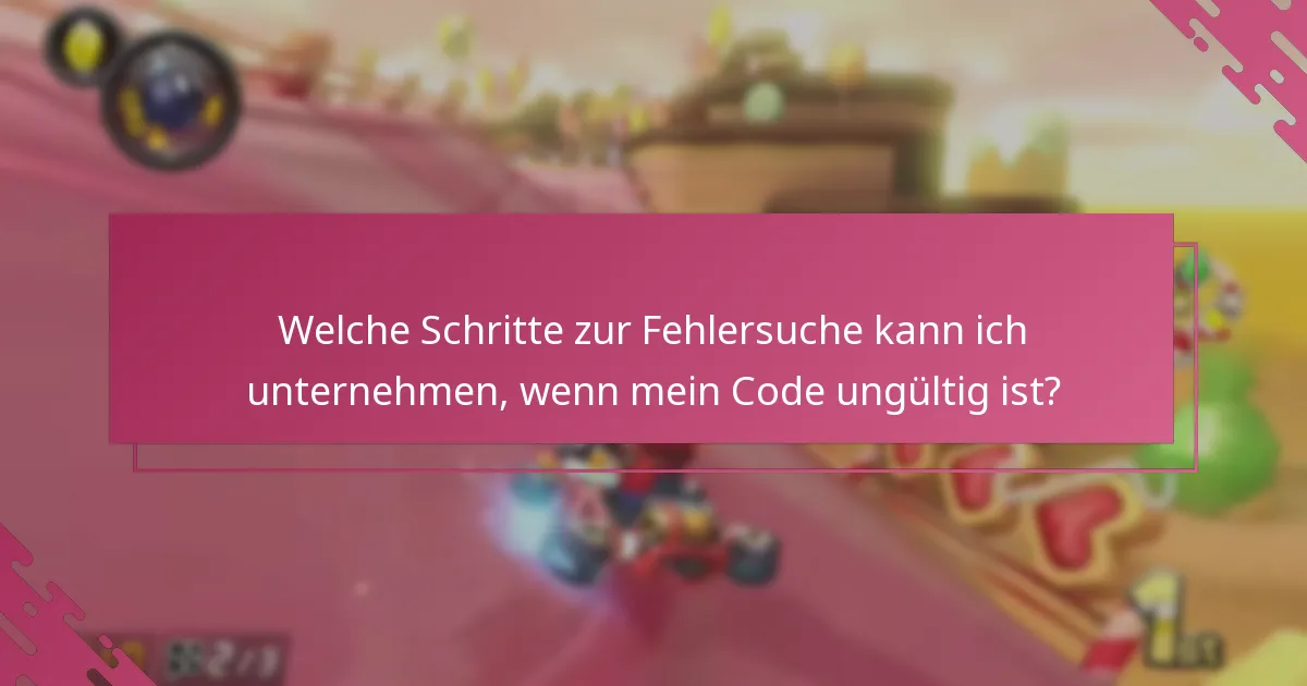 Welche Schritte zur Fehlersuche kann ich unternehmen, wenn mein Code ungültig ist?